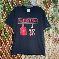 Vintage y2k warning i do not dial 911 target practice tshirt