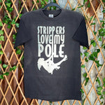 Vintage y2k strippers love my pole las vegas 2000s t-shirt