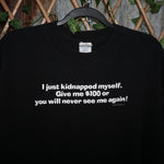 XXL - Vintage Y2K American Vintage kidnapped myself give me - Black - XXL